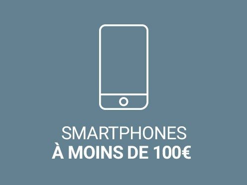 Smartphone moins de 100 euros